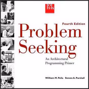󾕇 دانلود کتاب Problem Seeking - An Architectural Programming Primer - دانلود کتاب های دانشگاهی
