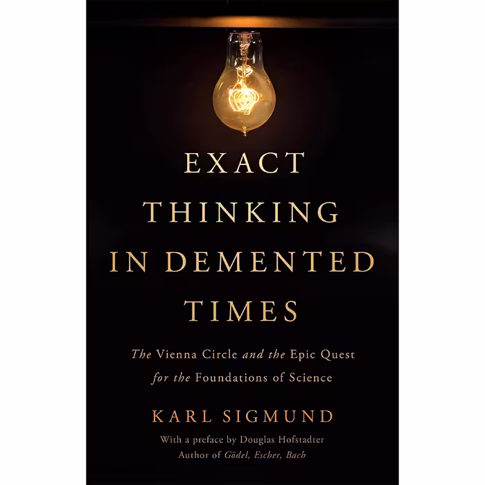 کتاب Exact Thinking in Demented Times اثر Karl Sigmund and Douglas R Hofstadter انتشارات Basic Books