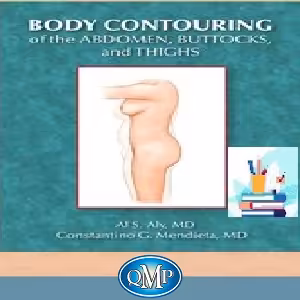 Body Contouring of the Abdomen Buttocks and Thighs Price 20€
