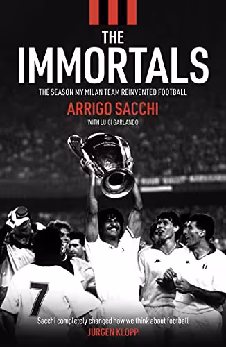 خرید و دانلود نسخه کامل کتاب The Immortals: The Season My Milan Team Reinvented Football -   Pdf