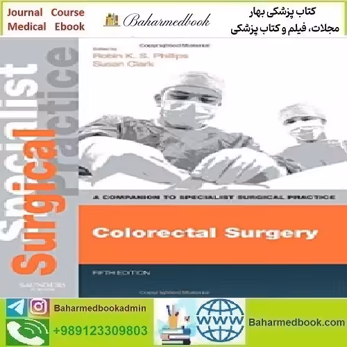 Colorectal Surgery A Companion to Specialist Surgical Practice 2
