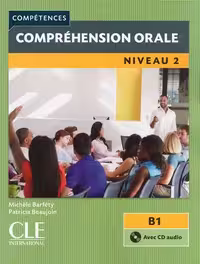 کتاب زبان Comprehension orale 2 – Niveau B1   CD – 2eme edition سیاه و سفید