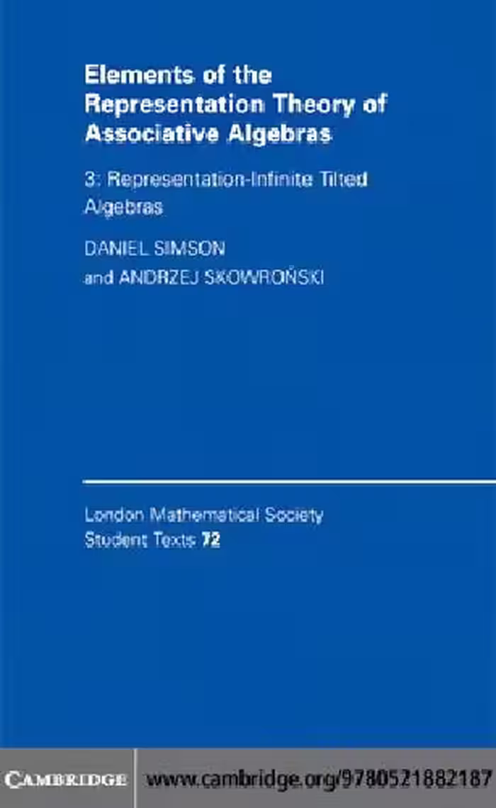 خرید و دانلود نسخه کامل کتاب Elements of the Representation Theory of Associative Algebras: Representation-Infinite Tilted Algebras