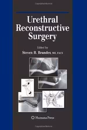 [PDF] دانلود کتاب Urethral Reconstructive Surgery, 2008