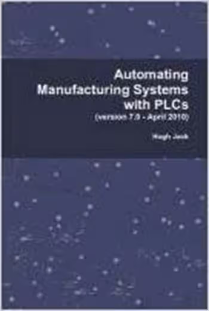 󾕇 دانلود کتاب Automating Manufacturing Systems With Plcs, 2005 - دانلود کتاب های دانشگاهی