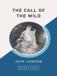 کتاب The Call of the Wild (AmazonClassics Edition) (زبان اصلی)