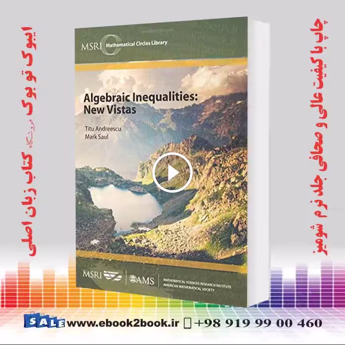 Algebraic Inequalities : New Vistas