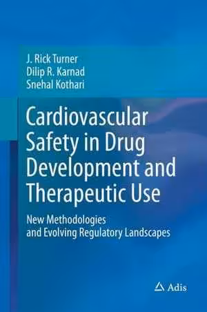 [PDF] دانلود کتاب Cardiovascular Safety In Drug Development And Therapeutic Use - New Methodologies And Evolving Regulatory Landscapes, 2016
