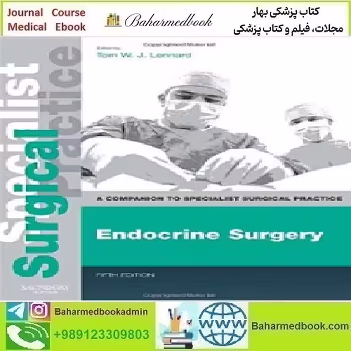 Endocrine Surgery A Companion to Specialist Surgical Practice