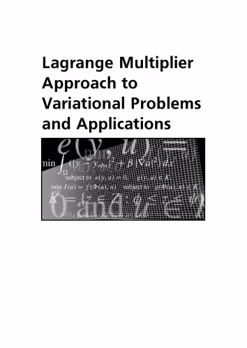 خرید و دانلود نسخه کامل کتاب Lagrange multiplier approach to variational problems and applications