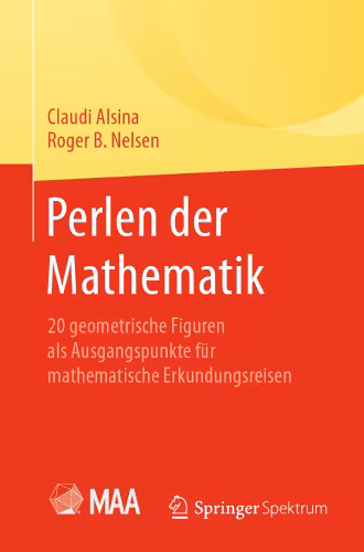 خرید و دانلود نسخه کامل کتاب Perlen der Mathematik: 20 geometrische Figuren als Ausgangspunkte für mathematische Erkundungsreisen