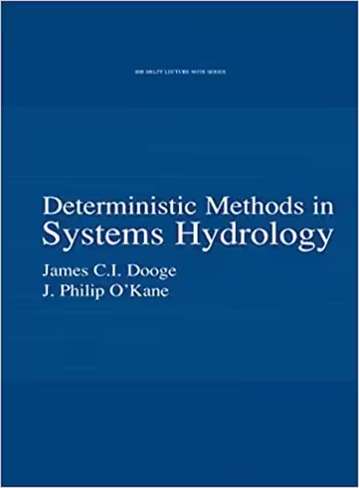 󾕇 دانلود کتاب Deterministic Methods In Systems Hydrology, 2003 - دانلود کتاب های دانشگاهی