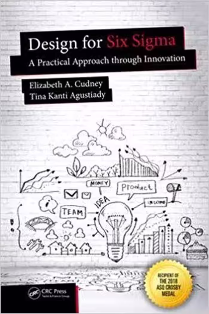 󾕇 دانلود کتاب Design For Six Sigma - A Practical Approach Through Innovation, 2016 - دانلود کتاب های دانشگاهی