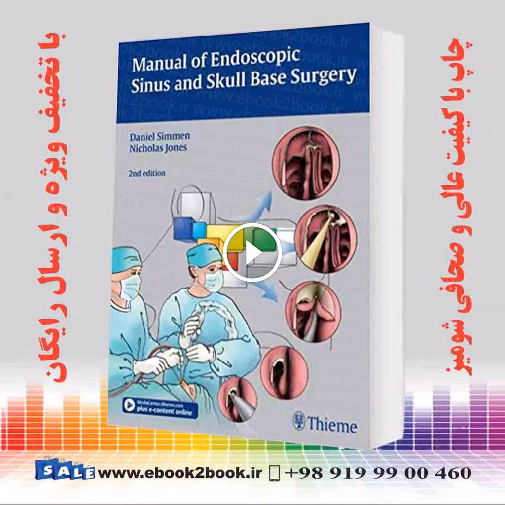 Manual of Endoscopic Sinus and Skull Base Surgery 2nd Edition