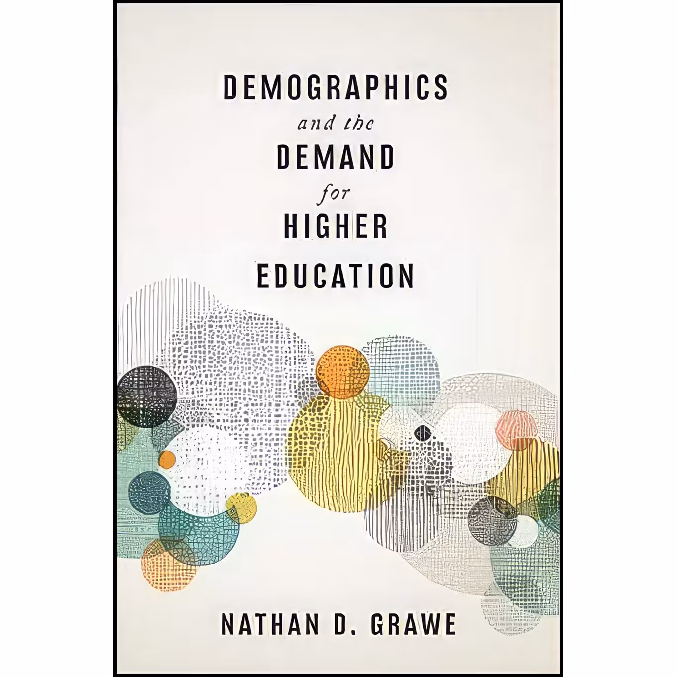 کتاب زبان اصلی Demographics and the Demand for Higher Education