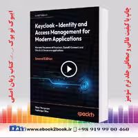 Keycloak – Identity and Access Management for Modern Applications, 2nd Edition
