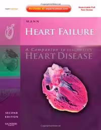 [PDF] دانلود کتاب Heart Failure - A Companion To Braunwald's Heart Disease, 2nd ed, 2010