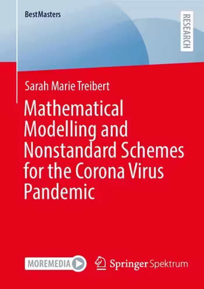 خرید و دانلود نسخه کامل کتاب Mathematical Modelling and Nonstandard Schemes for the Corona Virus Pandemic