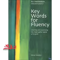 Key Words for Fluency Pre-Intermediate - فروشگاه کتاب اشراق