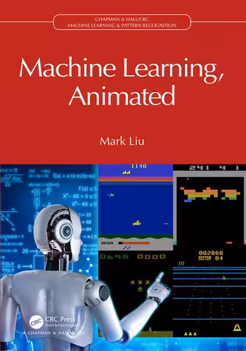 خرید و دانلود نسخه کامل کتاب Machine Learning, Animated (Chapman &amp; Hall/CRC Machine Learning &amp; Pattern Recognition)
