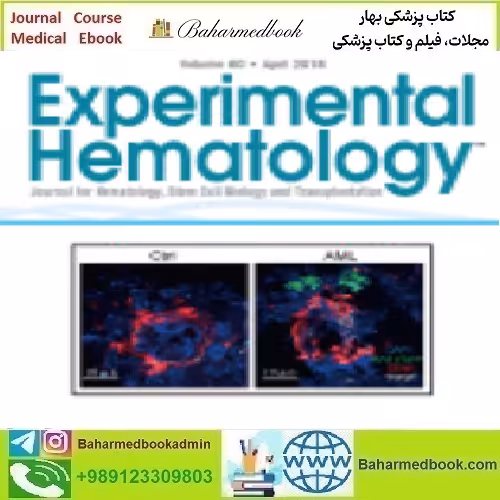Experimental Hematology Volume 60 2018 TRUE PDF price 4€ - کتاب پزشکی بهار