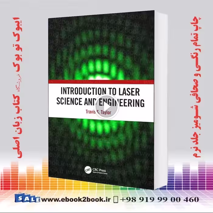 Introduction to Laser Science and Engineering