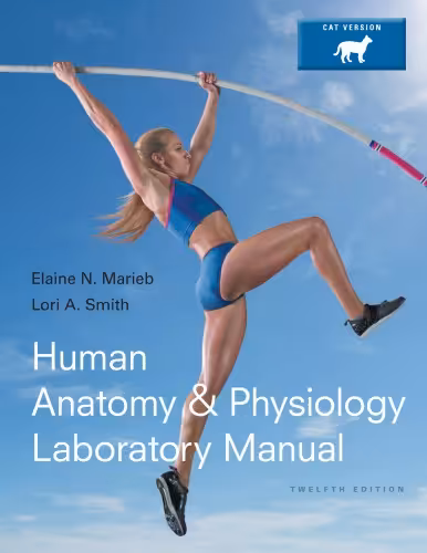 󾕇 دانلود کتاب Human Anatomy &amp; Physiology Laboratory Manual Cat Version, 12th ed, 2016 - دانلود کتاب های دانشگاهی