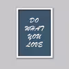 تابلو مدل انگیزشی Do What You Love کد LA-G10259