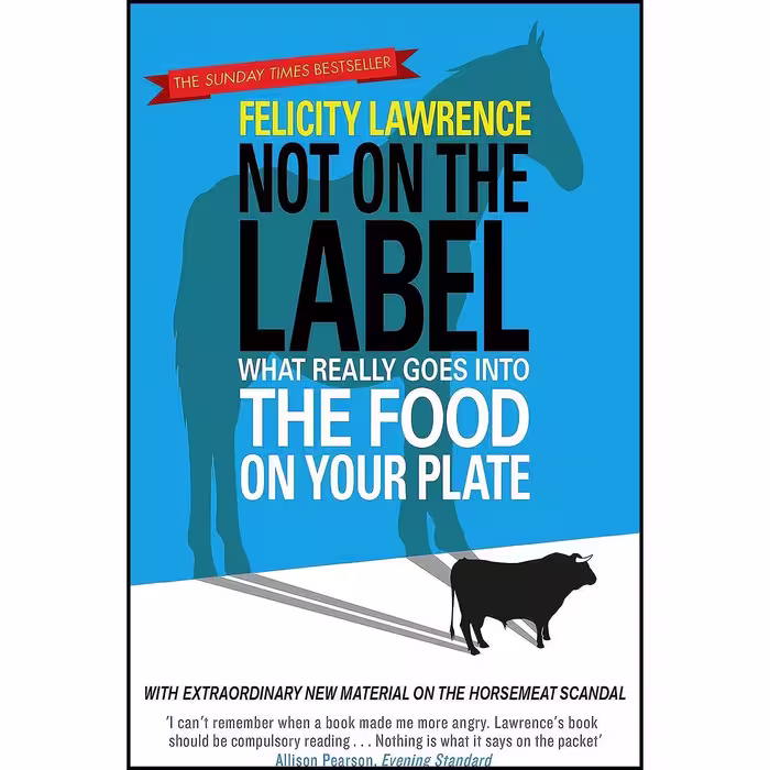 کتاب زبان اصلی Not On the Label اثر Felicity Lawrence