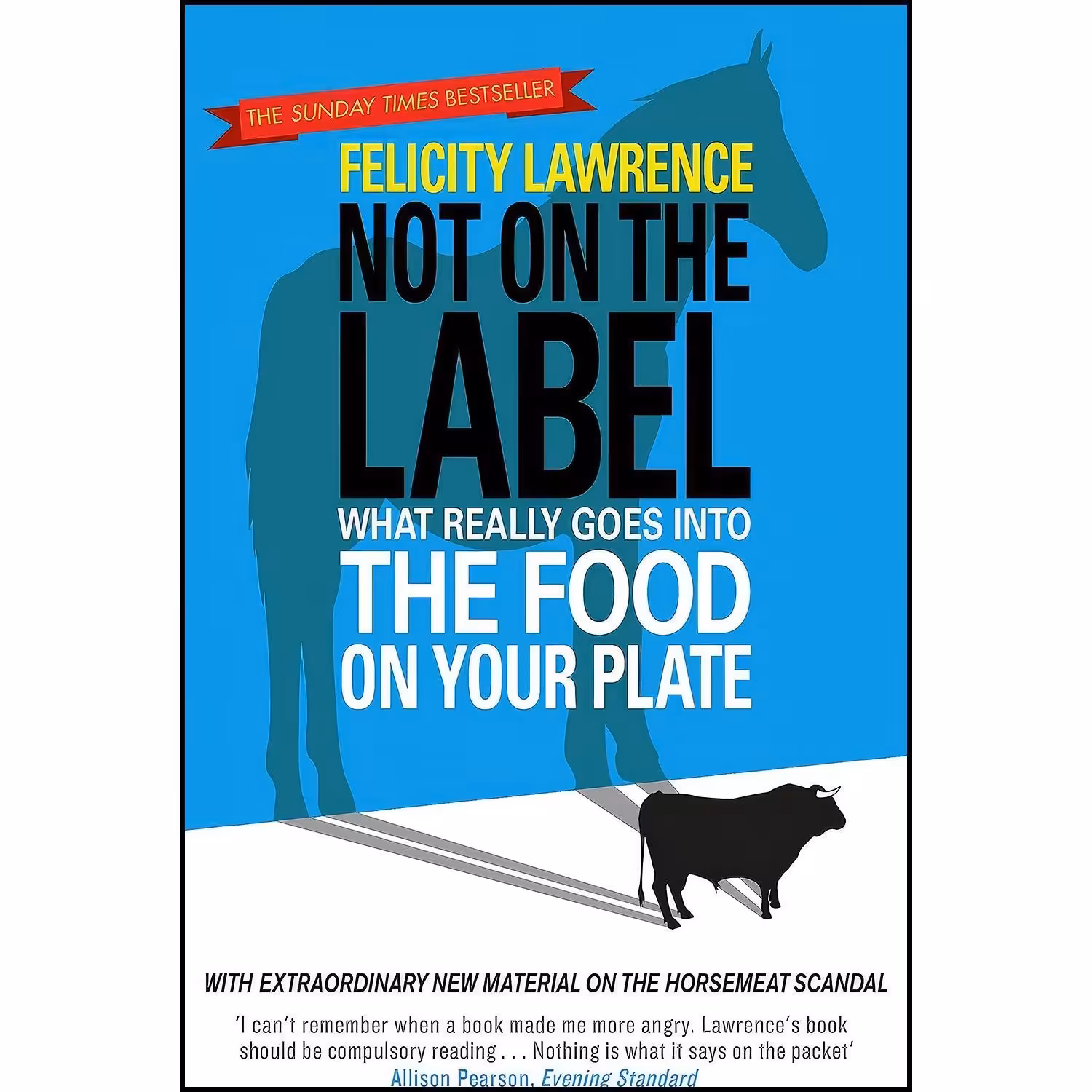 کتاب زبان اصلی Not On the Label اثر Felicity Lawrence