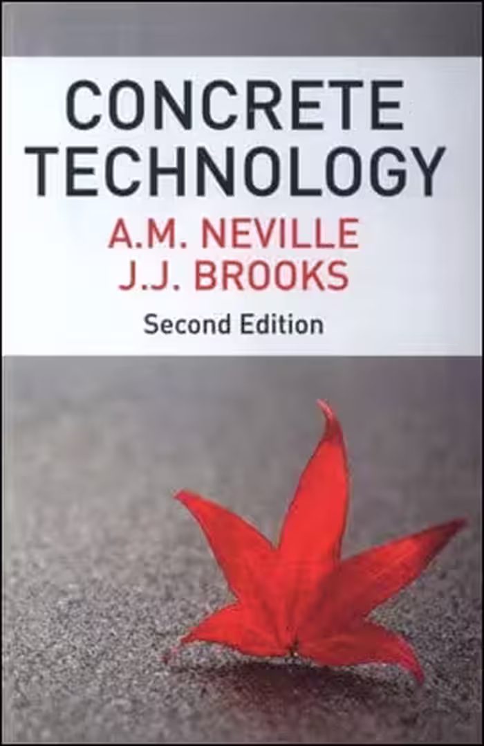 󾕇 Neville A. M., Concrete Technology, 2010 - دانلود کتاب های دانشگاهی