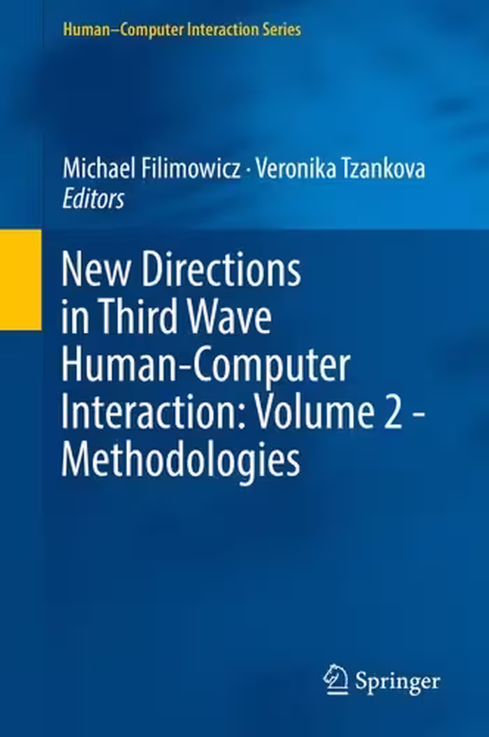 خرید و دانلود نسخه کامل کتاب New Directions in Third Wave Human-Computer Interaction: Volume 2 - Methodologies