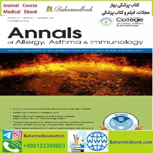Annals of Allergy Asthma &amp; Immunology Volume 131 Issue 1 to 6