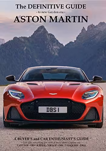 خرید و دانلود نسخه کامل کتاب The Definitive Guide to Gaydon era Aston Martin: The Ultimate Aston Martin Guide - Pdf