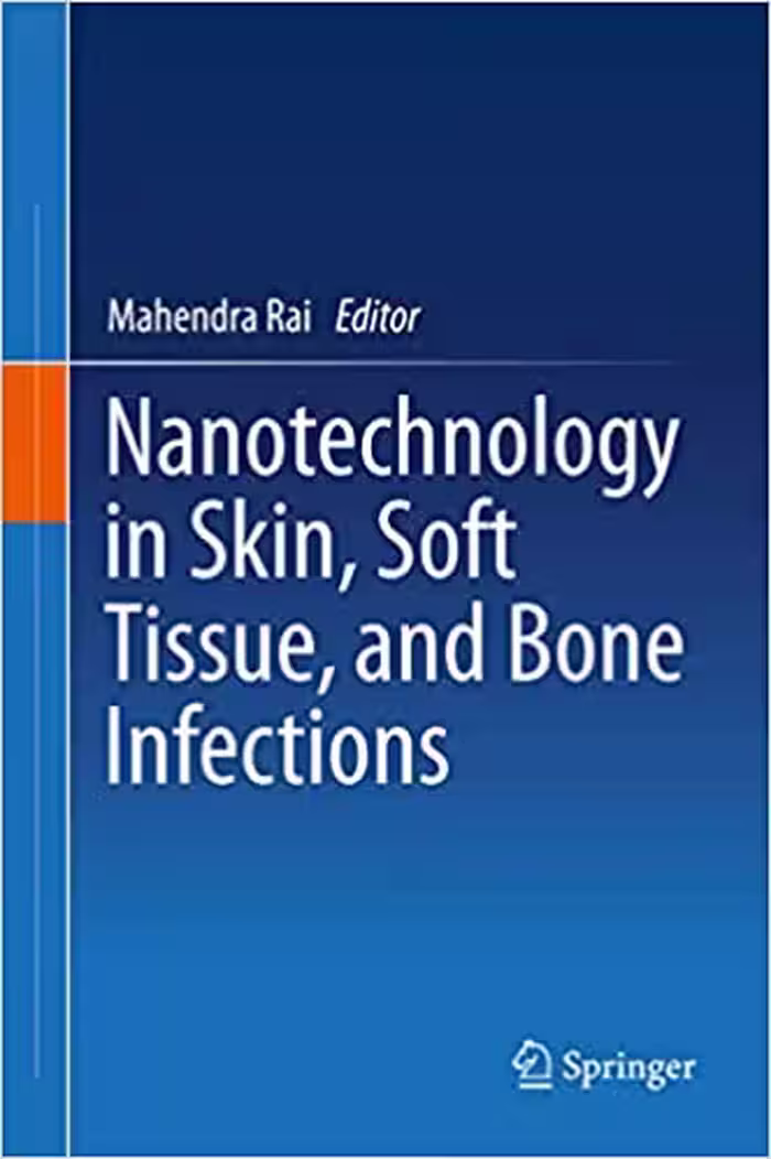 󾕇 دانلود کتاب Nanotechnology In Skin, Soft Tissue, And Bone Infections, 2020 - دانلود کتاب های دانشگاهی