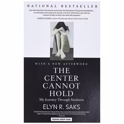 کتاب The Center Cannot Hold اثر Elyn R. Saks انتشارات Hachette Books