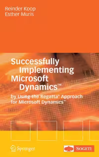 خرید و دانلود نسخه کامل کتاب Successfully Implementing Microsoft Dynamics by Using the Regatta Approach for Microsoft Dynamics