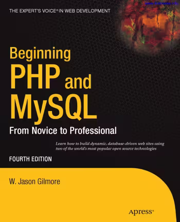 خرید و دانلود نسخه کامل کتاب Beginning PHP and MySQL, 4th Edition: From Novice to Professional