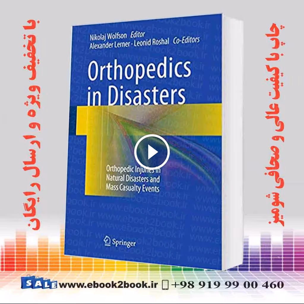 Orthopedics in Disasters
