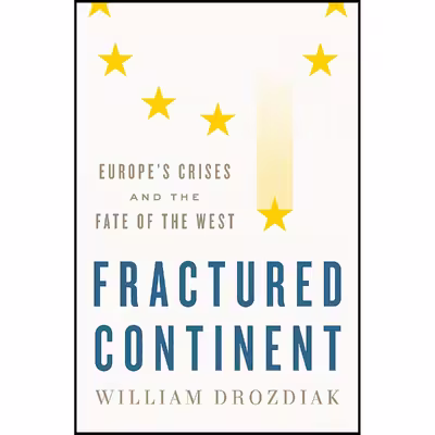 کتاب Fractured Continent اثر William Drozdiak انتشارات W. W. Norton &amp; Company