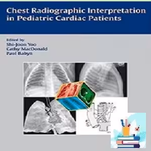 Chest Radiographic Interpretation in Pediatric Cardiac Patients