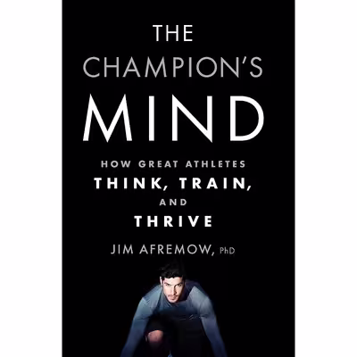 کتاب The Champion,s Mind اثر Jim Afremow and Jim Craig انتشارات Rodale Books