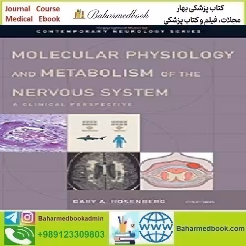 Molecular Physiology and Metabolism of the Nervous System 201