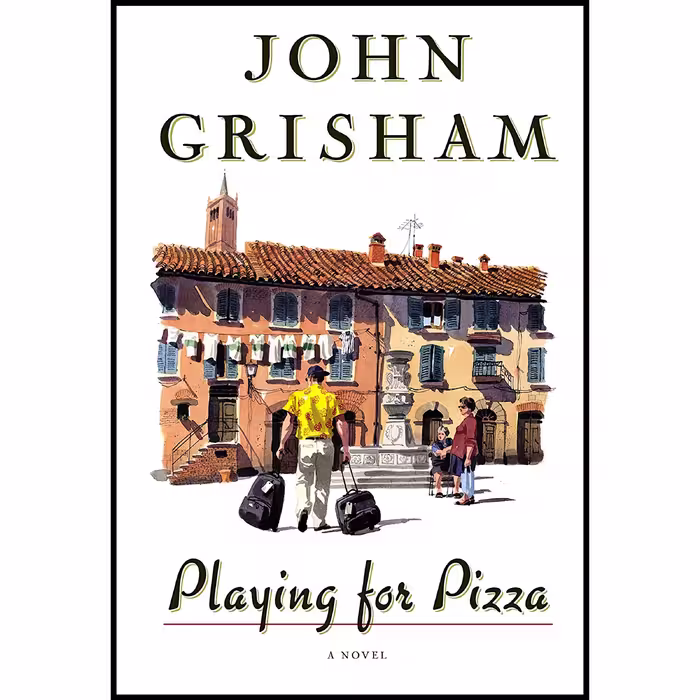 کتاب زبان اصلی Playing For Pizza اثر John Grisham انتشارات Doubleday