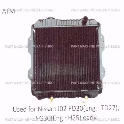 رادیاتور لیفتراک نیسان مدل Nissan J02 FD30(Eng.:TD27), FG30 Eng.:H25 early