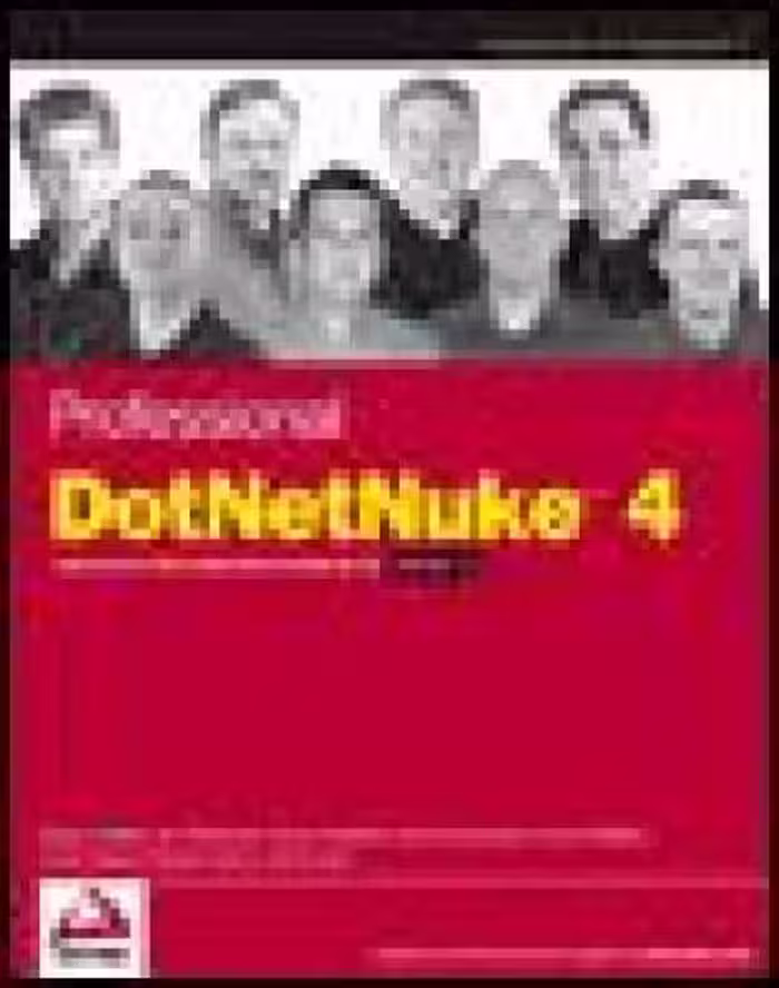 خرید و دانلود نسخه کامل کتاب Professional DotNetNuke 4.0: Open Source Web Application Framework for ASP.NET 2.0