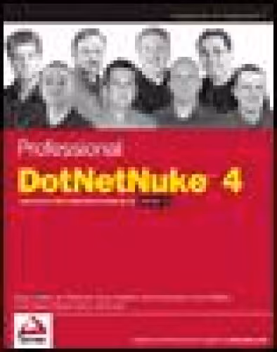 خرید و دانلود نسخه کامل کتاب Professional DotNetNuke 4.0: Open Source Web Application Framework for ASP.NET 2.0