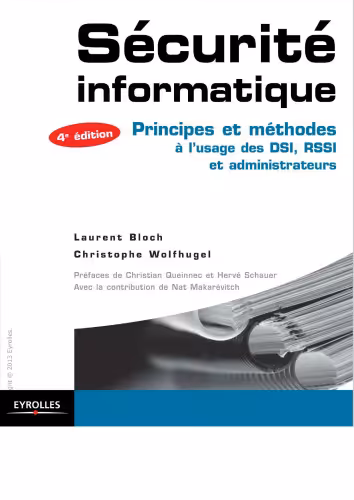 خرید و دانلود نسخه کامل کتاب Sécurité informatique : Principes et méthodes à l'usage des DSI, RSSI et administrateurs