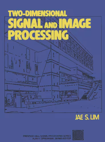 خرید و دانلود نسخه کامل کتاب Two-Dimensional Signal and Image Processing