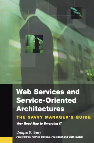 خرید و دانلود نسخه کامل کتاب Web Services and Service, Oriented Architecture, Morgan Kaufmann